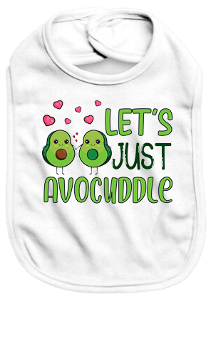 Let's just avocuddle - Baby Bib