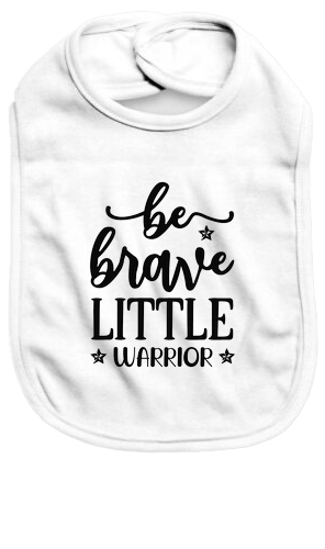 Be brave little warrior - Baby Bib - Baby Bib