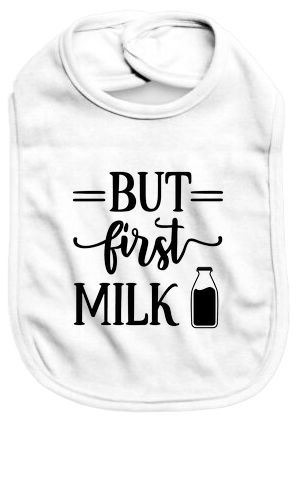 But first milk - Baby Bib - Baby Bib