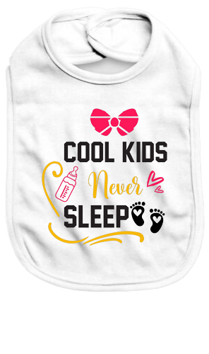 Cool kids never sleep - Baby Bib - Baby Bib