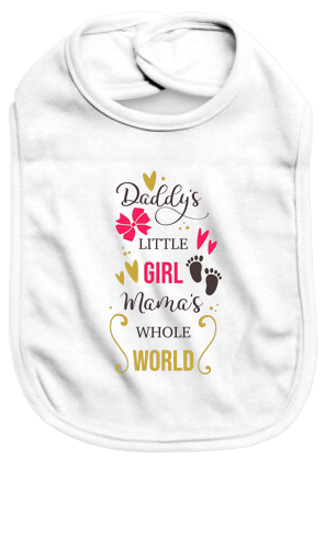 Daddy's little girl mama's whole world - Baby Bib - Baby Bib